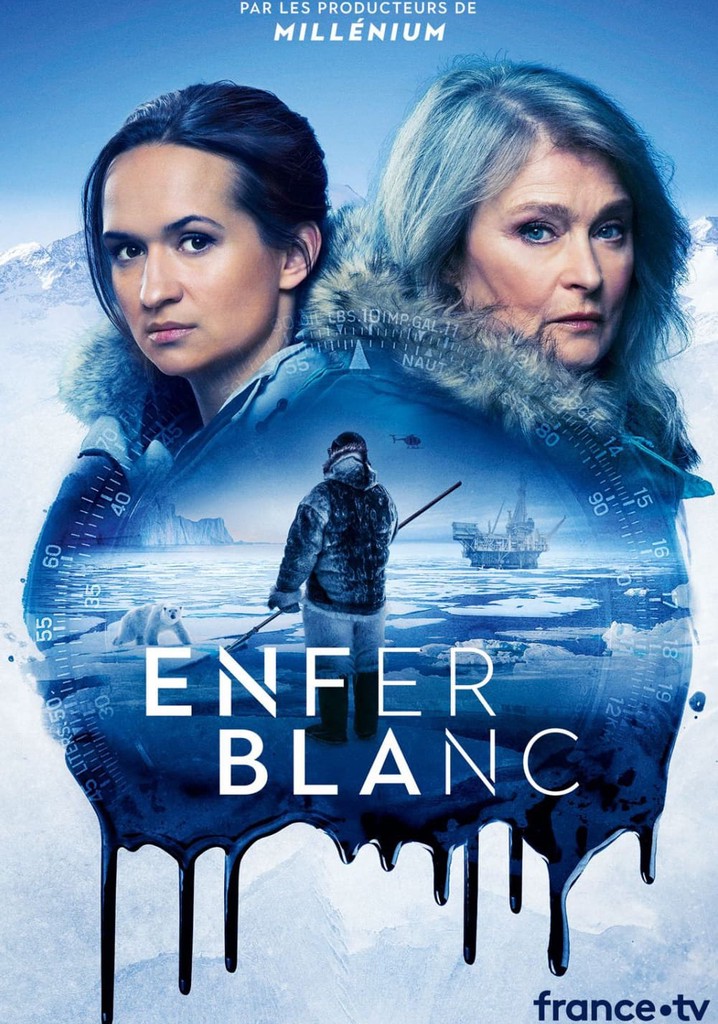 Où regarder la série Enfer blanc en streaming